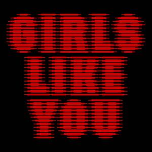 Girls Like You (feat. The Chosen 1)