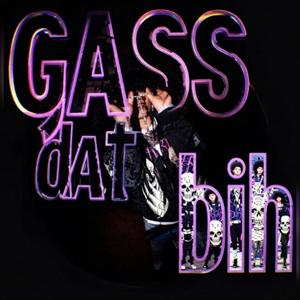 Gass Dat Bih