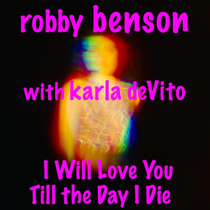 I Will Love You Till the Day I Die (feat. Karla Devito)