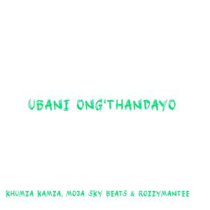 Ubani Ong'thandayo