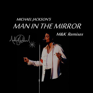 Michael Jackson - Man In The Mirror(Michael Qi Remix)