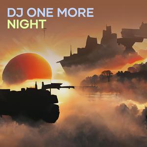 Dj One More Night