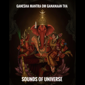 Ganesha Mantra Om Gananaan Tva