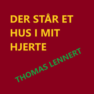 Der står et hus i mit hjerte