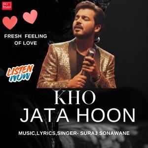 Kho Jata Hoon