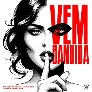 Vem Bandida
