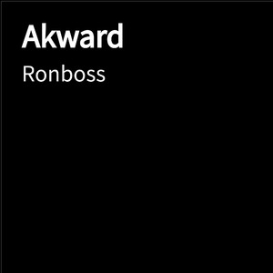 Akward