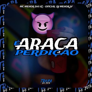 Araça É Perdição