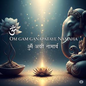 Ganesha Mantra 1: Świt Nowych Początków - ॐ गं गणपतये नम - Om Gam Ganapataye Namaha