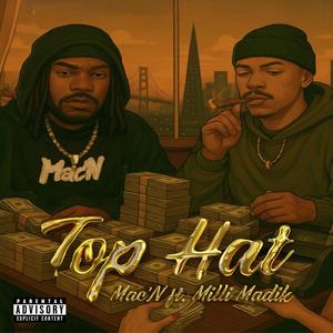 Top Hat (feat. Milli Madik)
