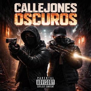 CALLEJONE OSCUROS (feat. Carlos bladi)