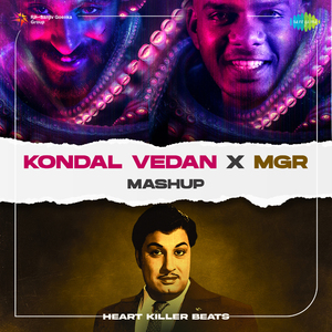 Kondal Vedan X MGR - Mashup