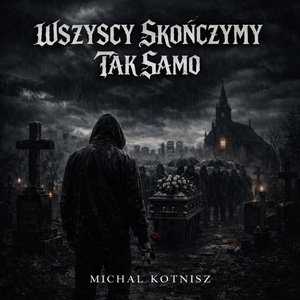 WSZYSCY SKOŃCZYMY TAK SAMO (Radio Edit)