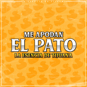 Me Apodan El Pato
