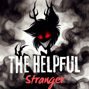 The Helpful Stranger