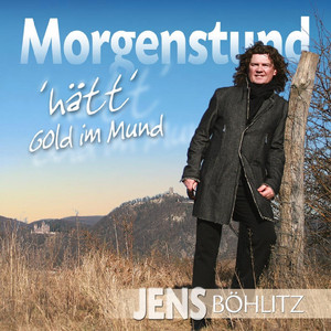 Morgenstund 'hätt' Gold im Mund