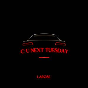 C U Next Tuesday