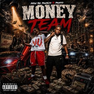 Money Team (feat. CueReckless)