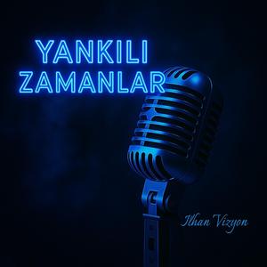 Yankılı Zamanlar
