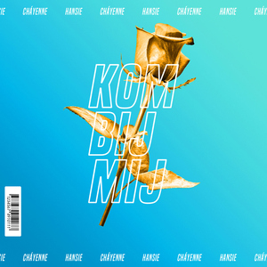 Kom Bij Mij (feat. Cháyenne)