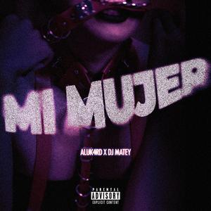 MI MUJER