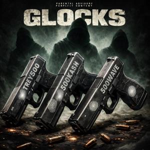 3 Glocks (feat. 500 Kash 500 Trey)