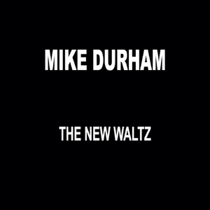 The New Waltz (feat. Shawn Fichter, Viktor Krauss & Mike Rojas)