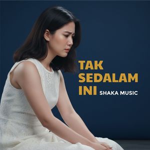 Tak Sedalam Ini