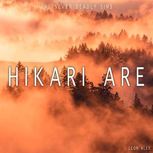 Hikari Are (From "The Seven Deadly Sins") [Instrumental]