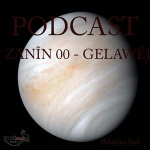 Zanîn 00 - Gelawêj