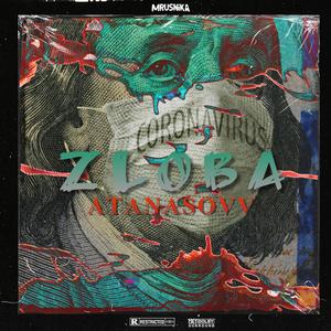 Zloba (feat. Atanasovv)