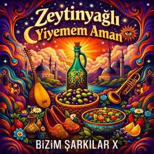 Zeytinyağlı Yiyemem Aman