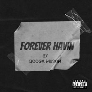 Forever Havin
