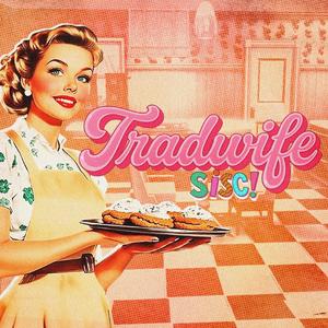 Tradwife