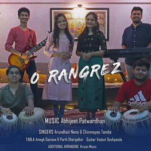 O Rangrez (feat. Chinmayee Tambe & Arundhati Nene) (Revised)