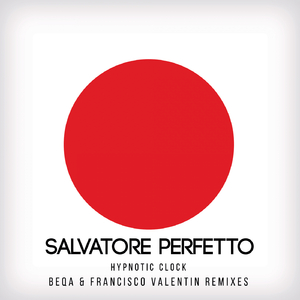 Hypnotic Clock (Francisco Valentin Remix)