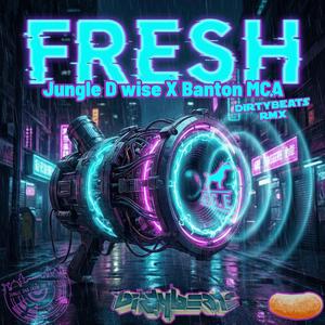 Fresh (Dirty Beats Remix)