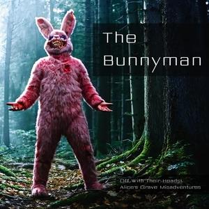 The Bunnyman