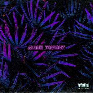 Alone Tonight