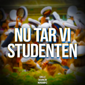 NU TAR VI STUDENTEN