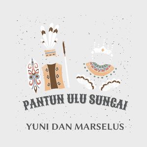 PANTUN ULU SUNGAI