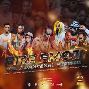 Fire_emoji_remix.VOL2 (feat. EnzoIshall, Saintfloew, Poptain, Qounfuzed, Jahmaster, delroy hkd, Calvin Mangena, April_zw & Macho) (remix)