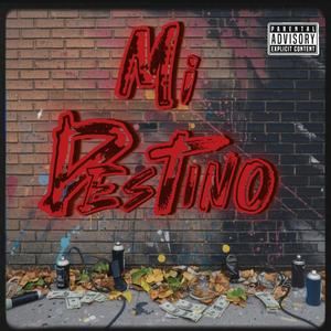 Mi Destino (feat. B. The Big Flow)