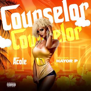 Counselor (feat. Hayor P)
