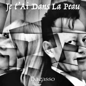 Je T'ai Dans la Peau