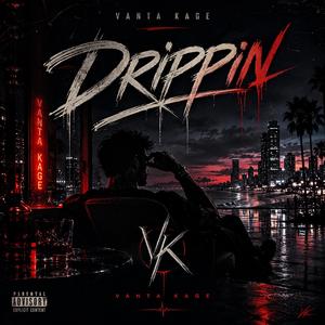 DRIPPIN