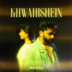 Khwahishein