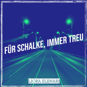 Für Schalke, Immer Treu