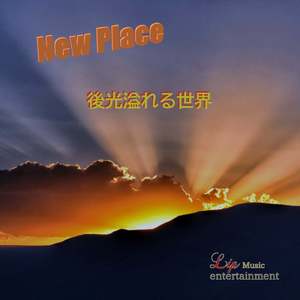 New Place -後光溢れる世界-