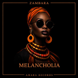ZAMBARA - Melancholia